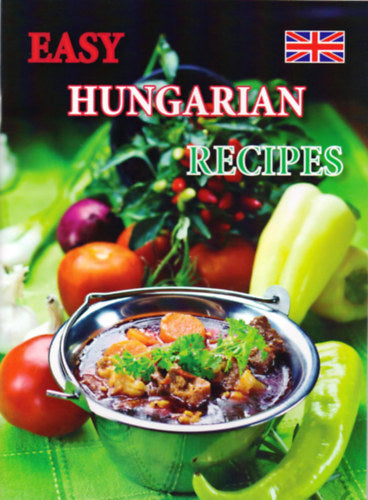 Easy Hungarian Recipes - Kolozsvári Ildikó