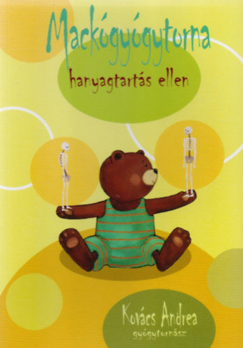 Mackógyógytorna hanyagtartás ellen - Kovács Andrea