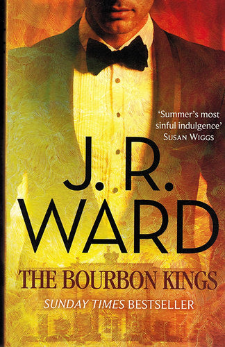 The Bourbon Kings - J. R. Ward