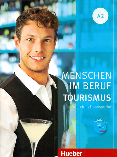 Menschen Im Beruf- Tourismus A2 Buch+Cd - Werff, Fraukevander, Schaeffer, Brigitte, Cordula Schurig, Schümann, Anja