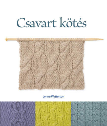 Csavart kötés - Lynne Watterson