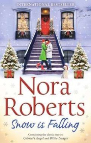 Snow is Falling - Nora Roberts