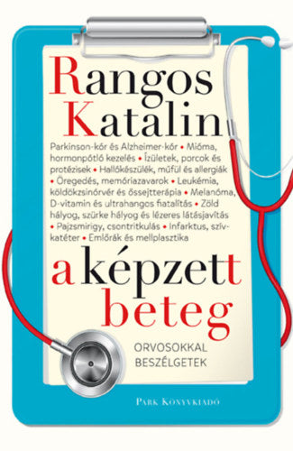 A képzett beteg - Rangos Katalin