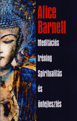Meditációs tréning - Alice Barnett