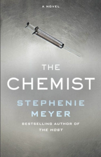 The Chemist - Stephenie Meyer