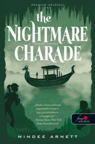 The Nightmare Charade - A Rémálom-rejtvény (Akkordél Akadémia 3.) - Mindee Arnett