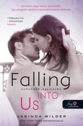 Falling Into Us - Zuhanunk egymásba - Jasinda Wilder