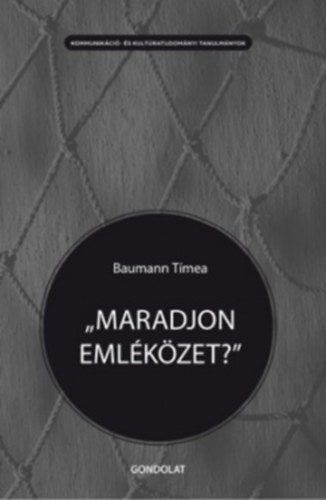 "Maradjon emléközet?" - Baumann Tímea