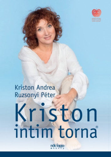 Kriston intim torna - Kriston Andrea, Ruzsonyi Péter