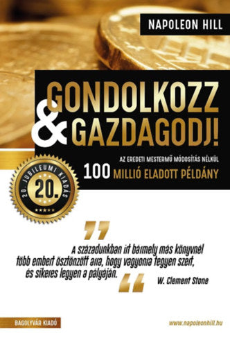 Gondolkozz &amp; gazdagodj! - 20. jubileumi kiadás
