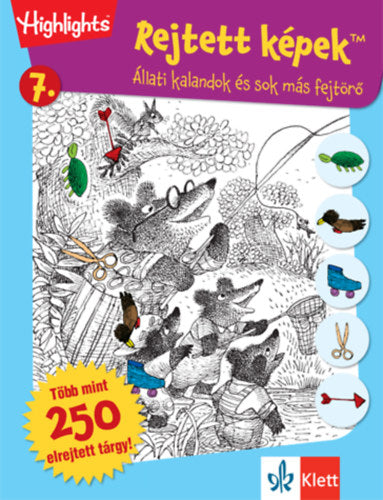 Rejtett képek 7. - Állati kalandok és sok más fejtörő
