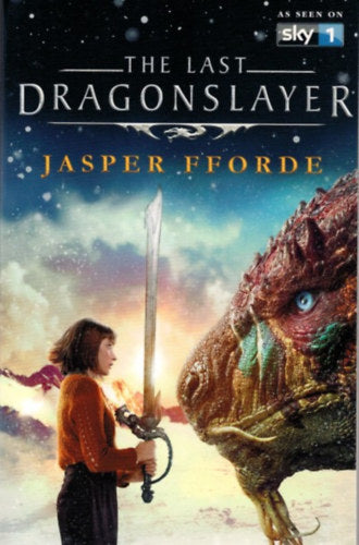 The last dragonslayer - Jasper Fforde