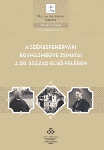 A Székesfehérvári egyházmegye zsinatai a 20. század első felében - 