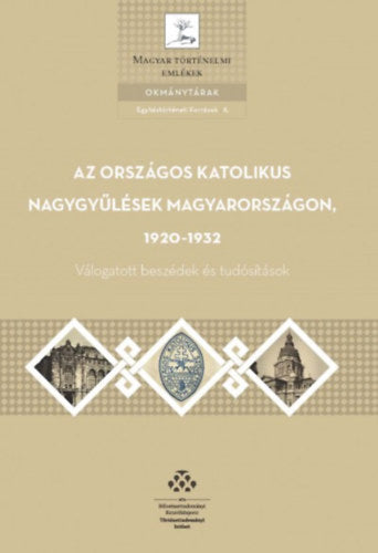 Az országos katolikus nagygyűlések Magyarországon, 1920-1932 - 