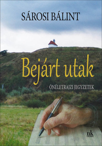 Bejárt utak - Sárosi Bálint