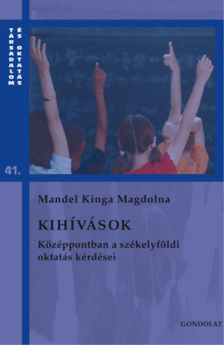 Kihívások - Mandel Kinga Magdolna