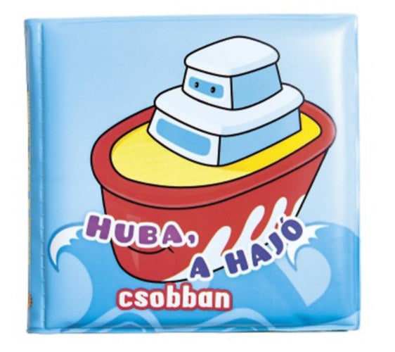 Fürdőkönyvek - Huba, a hajó csobban - 