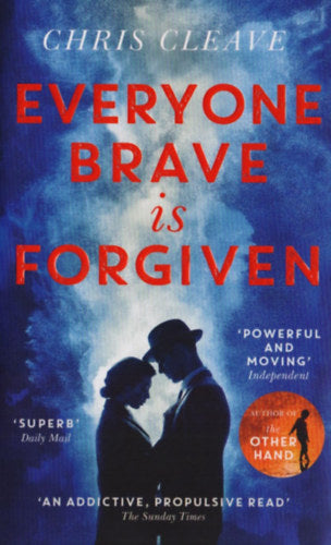 Everyone brave is forgiven - Chris Cleave