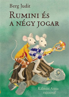 Rumini és a négy jogar - Berg Judit