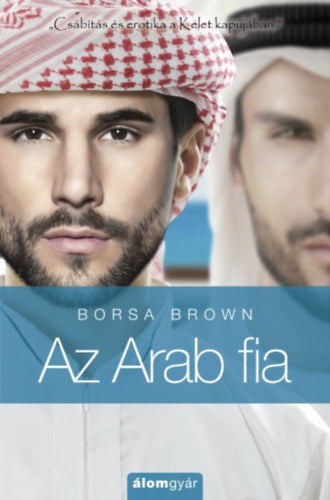 Az Arab fia (Arab 5.) - Borsa Brown