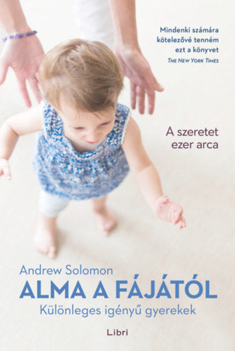 Alma a fájától - Különleges igényű gyerekek - Andrew Solomon