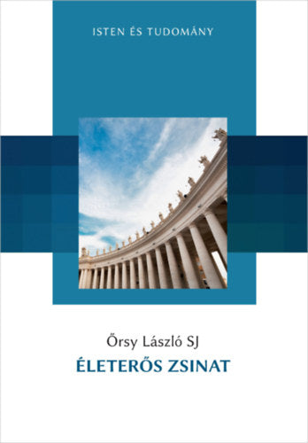 Életerős zsinat - Őrsy László SJ