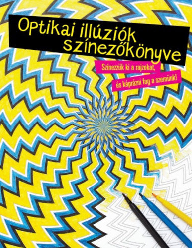Optikai illúziók színezőkönyve - 
