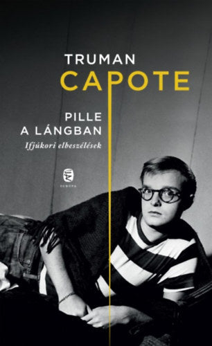 Pille a lángban - Truman Capote