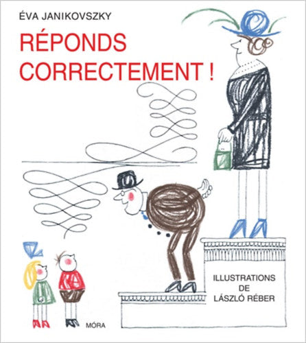 Réponds correctement! - Janikovszky Éva
