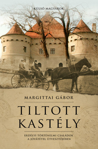 Tiltott kastély - Margittai Gábor