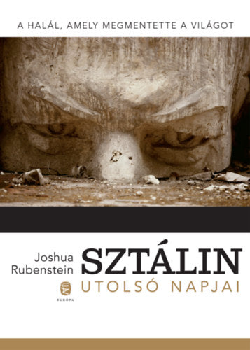 Sztálin utolsó napjai - Joshua Rubenstein