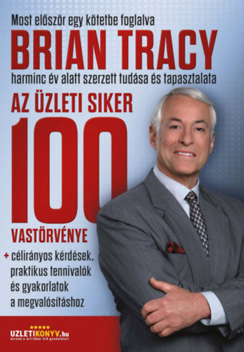 Az üzleti siker 100 vastörvénye