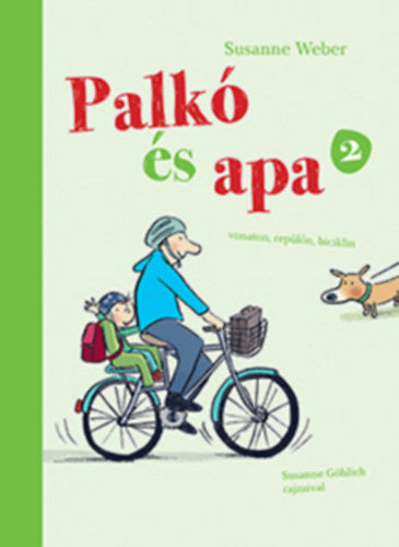 Palkó és Apa 2.