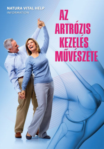 Az artrózis kezelés művészete - 