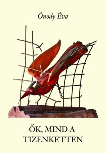Ők, mind a tizenketten - Ónody Éva