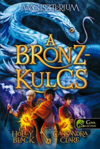 Magisztérium 3. - A bronzkulcs - puha kötés - Cassandra Clare, Holly Black