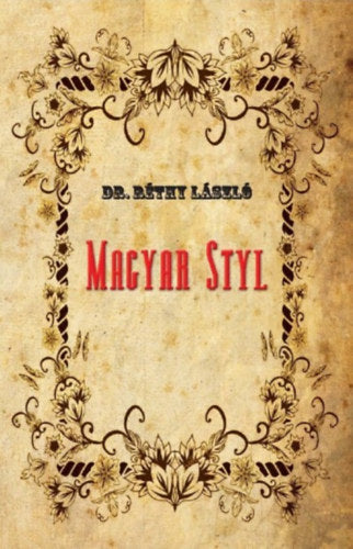 Magyar styl - Dr. Réthy László
