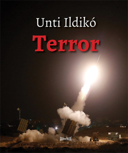 Terror - Unti Ildikó