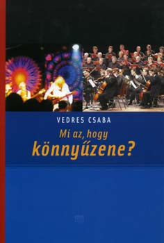 Mi az, hogy könnyűzene?!