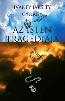 Az Isten tragédiája