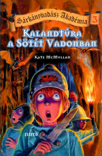 Kalandtúra a Sötét Vadonban