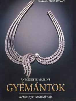 Gyémántok - Antoinette Matlins