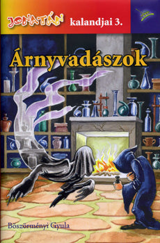 Árnyvadászok - Böszörményi Gyula