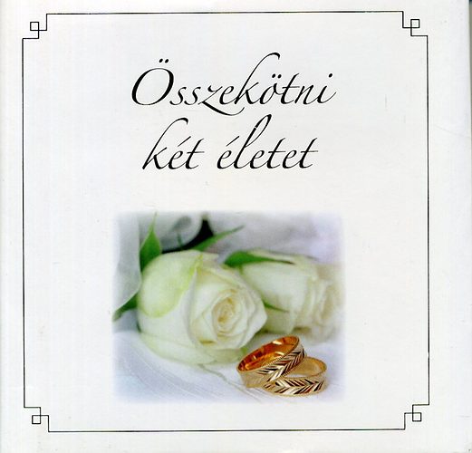 Összekötni két életet