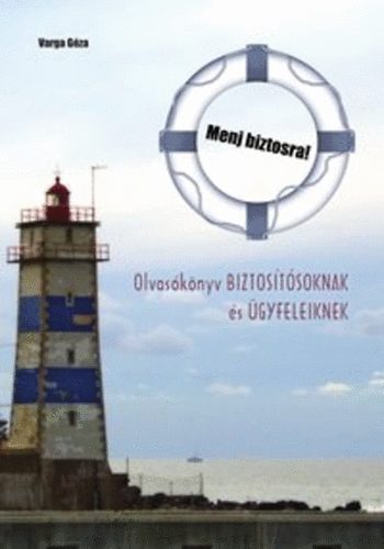 Menj biztosra!