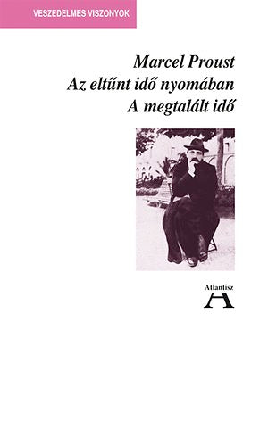 Az eltűnt idő nyomában VII. - A megtalált idő