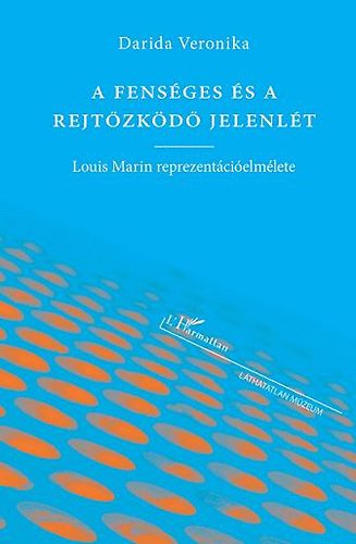 A fenséges és a rejtőzködő jelenlét