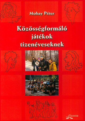 Közösségformáló játékok tizenéveseknek