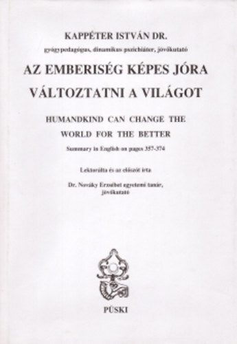 Az emberiség képes jóra változtatni a világot (magyar-angol)