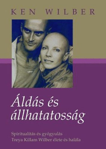 Áldás és állhatatosság - Ken Wilber